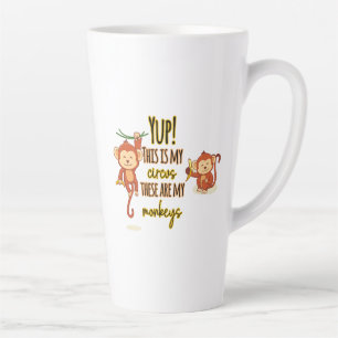 Tasse Latte Yup ! C'est mon cirque, ce sont mes deux singes