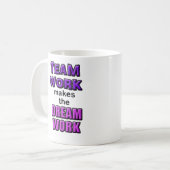 Tasse - le "travail d'équipe fait le Dreamwork ! " (Devant gauche)