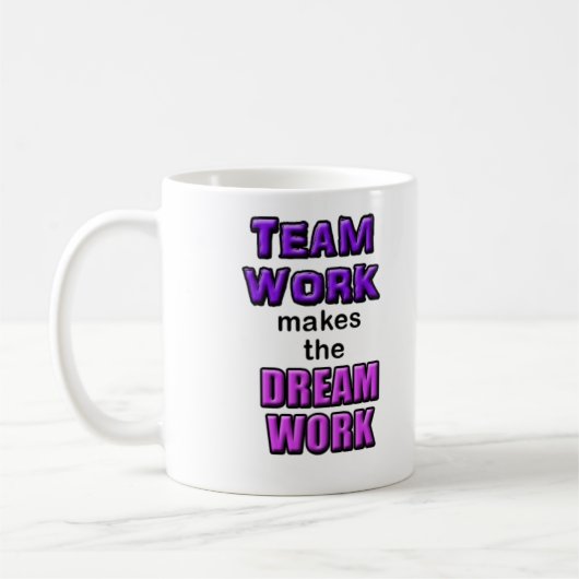 Tasse - le "travail d'équipe fait le Dreamwork ! " (Gauche)
