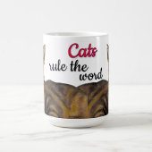 Tasse Les chats règnent sur le monde (Centre)