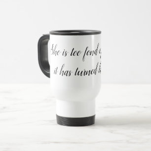 Tasse littéraire de voyage : Elle est fanatique