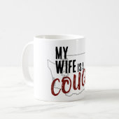 Tasse Ma femme est un couguar (Devant gauche)