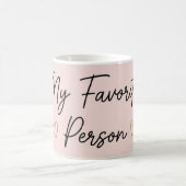 Tasse Ma Personne Préférée – Saint-Valentin romant (Centre)