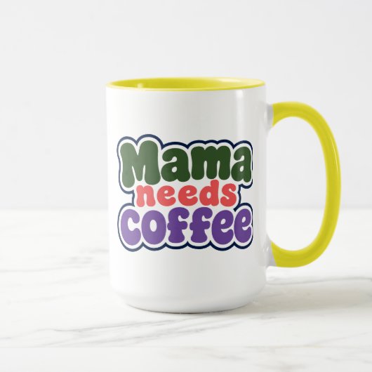 Tasse Mama a Besoin de Café (Droite)