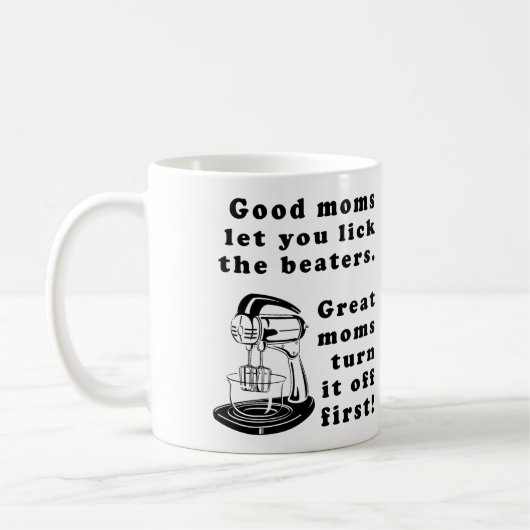 Tasse Maman Mère Drôle Lèche Les Batteurs (Gauche)