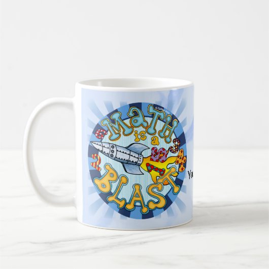 Tasse Math Is A Blast (Gauche)