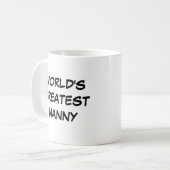 Tasse "Meilleure Nounou du Monde" (Devant gauche)