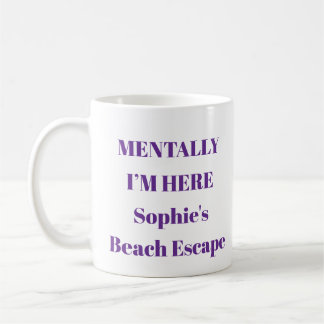Tasse Mentalement Ici