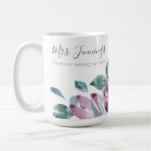 Tasse Merci de m'avoir aidé à fleurir (Gauche)