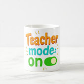 Tasse Mode Enseignant Activé – Tasse de café drôle (Centre)