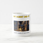 Tasse Mon Agent L'a Fait (Centre)