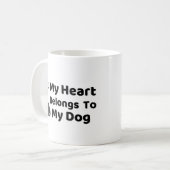 Tasse Mon Cœur Appartient à Mon Chien (Devant gauche)