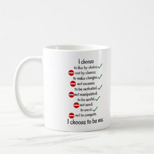 Tasse motivante noir et blanc "J'ai choisi"