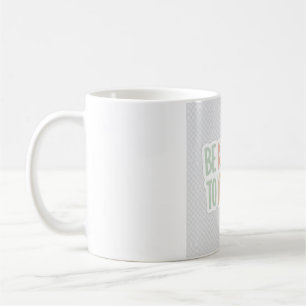 Tasse Motivante Sois Gentil Avec Toi - Cadeau De S