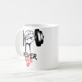 Tasse Ne jamais abandonner (Devant gauche)