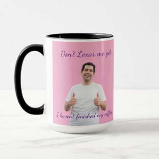 Tasse Ne Me Lexar Pas Encore