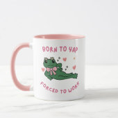 Tasse Né pour Bavarder – Forcé de Travailler (Gauche)