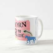 Tasse née pour monter pour elle (Devant droit)