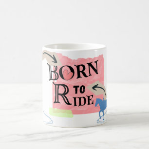Tasse née pour monter pour elle