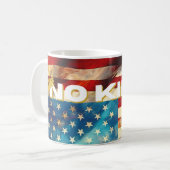Tasse No Kings – Création d'art patriotique audaci (Devant gauche)