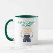 Tasse "NO-MO-MON-OLOGIE" (Gauche)
