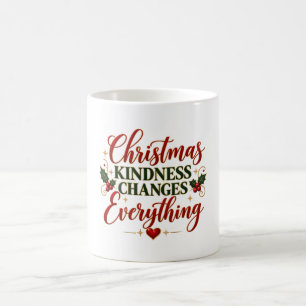 Tasse Noël Bienveillance Change Tout