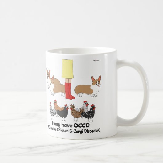 Tasse obsédante de désordre de poulet et de corgi (Droite)