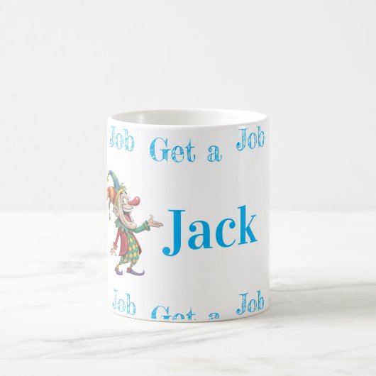 Tasse Obtiens un emploi, Jack Joker Clown (Centre)