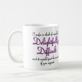 Tasse ou tasse de voyage drôle délicieusement diff (Gauche)