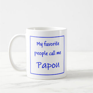 Tasse Papou grecque avec la phrase "Mes personnes