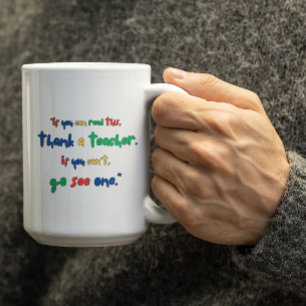 Tasse personnalisable Allez voir un enseignant