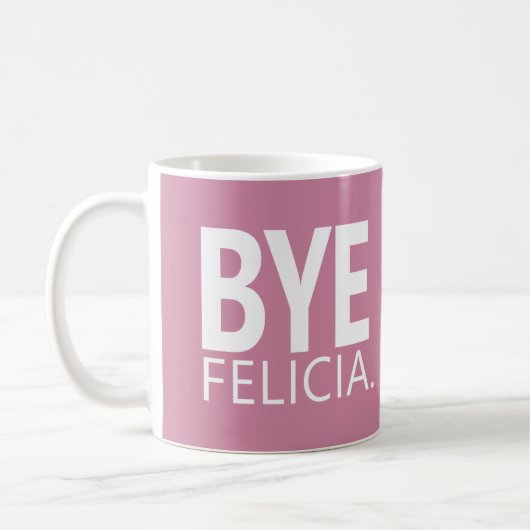TASSE PERSONNALISABLE BYE FELICIA (Gauche)