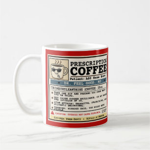 Tasse personnalisable drôle d'ordonnance de café R