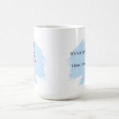 Tasse personnalisée avec humour sur les douleurs d (Centre)