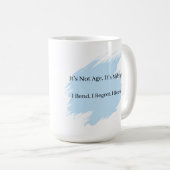 Tasse personnalisée avec humour sur les douleurs d (Devant droit)