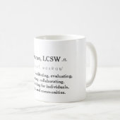 Tasse personnalisée de LCSW (Devant droit)