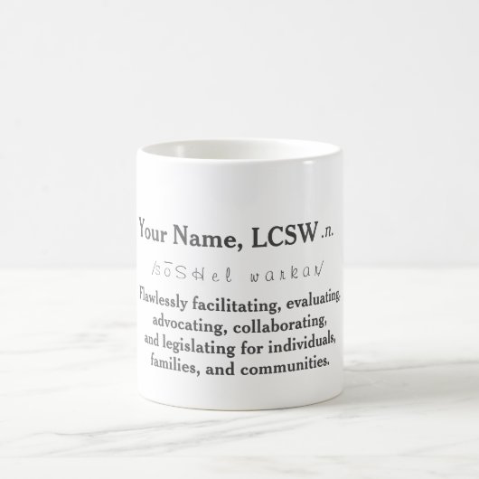 Tasse personnalisée de LCSW (Centre)