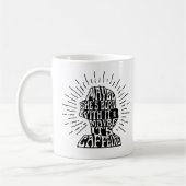 Tasse : Peut-être elle est née avec elle ; (Gauche)