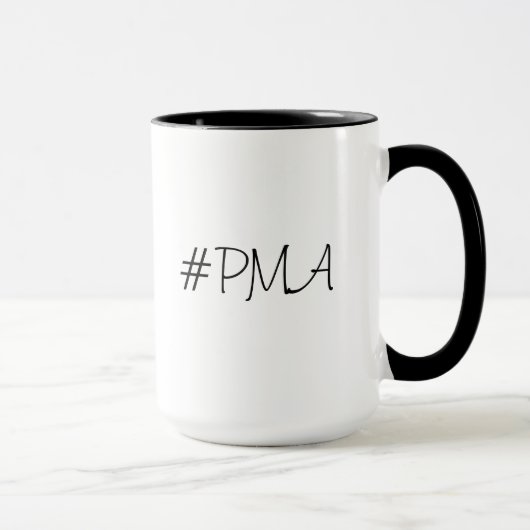Tasse : #PMA : Attitude mentale positive (Droite)