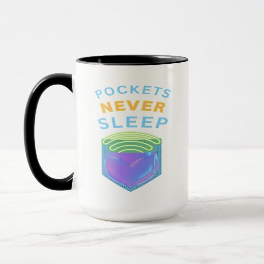 Tasse Pockets Never Sleep (Gauche)