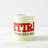 Tasse pour enseignant retraité avec citation amusa (Centre)