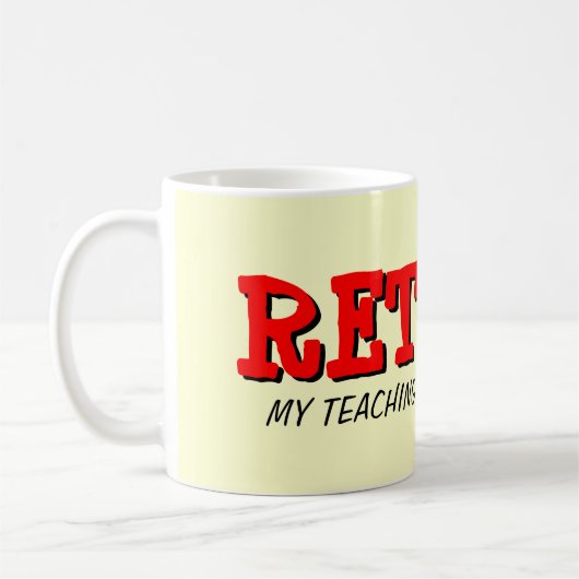 Tasse pour enseignant retraité avec citation amusa (Gauche)