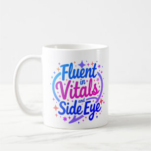 Tasse pour infirmière « Courante en signes vitaux