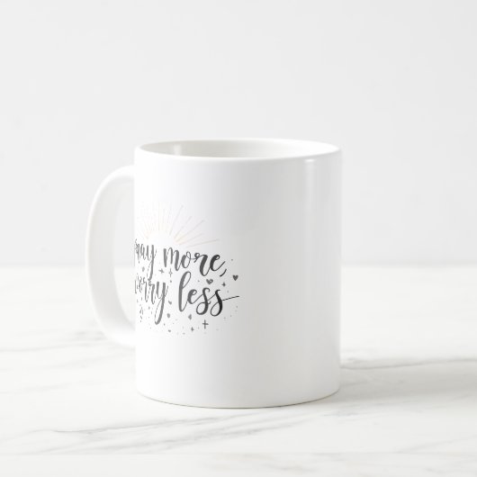 Tasse Prayez Plus Inquiétez Moins (Devant gauche)