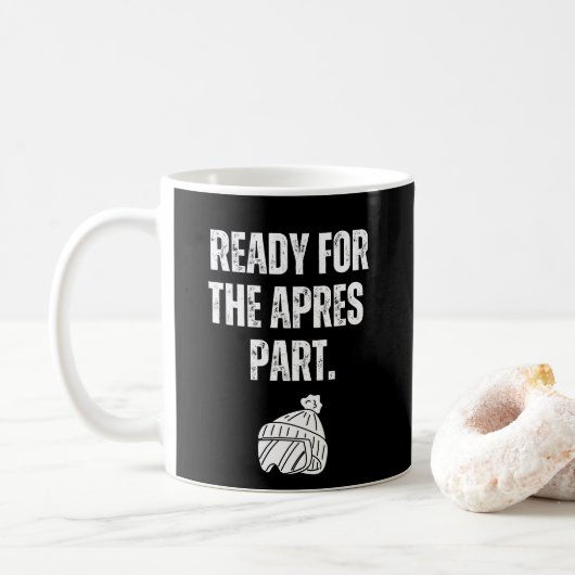 Tasse prête pour l'après-ski pour les amateurs de (Avec donut)