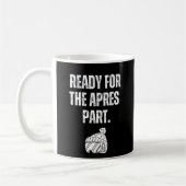 Tasse prête pour l'après-ski pour les amateurs de (Gauche)