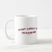 Tasse « Probablement Encore Assis à la Table des E (Gauche)