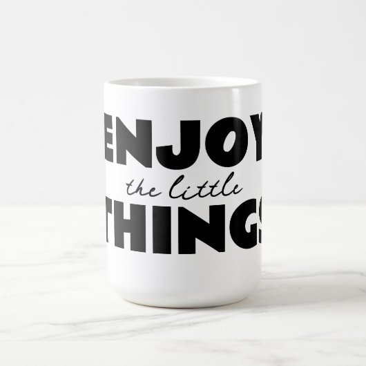 Tasse Profiter des petites choses (Centre)