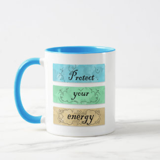 Tasse Protégez Votre Énergie