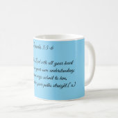 Tasse Proverbes 3:5-6 (Devant droit)